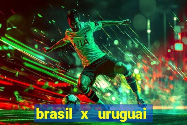 brasil x uruguai ao vivo multicanais